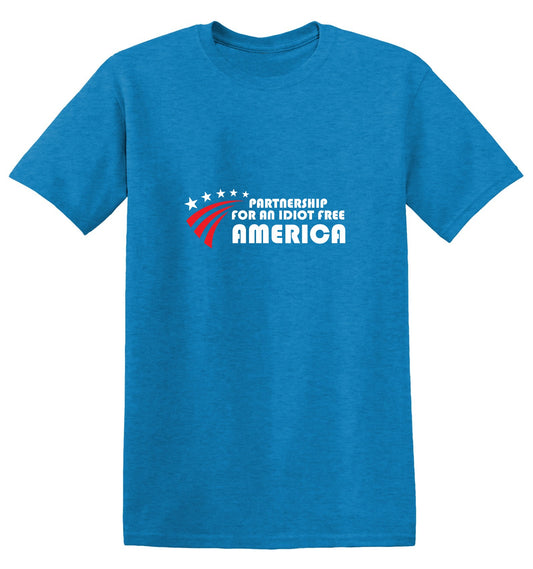 Funny T-Shirts design "Partnership For An Idiot Free America  T-Shirt"