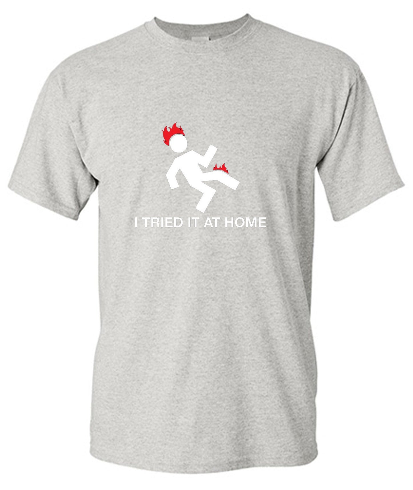 Funny T-Shirts design "I Tried It At Home - Youth"