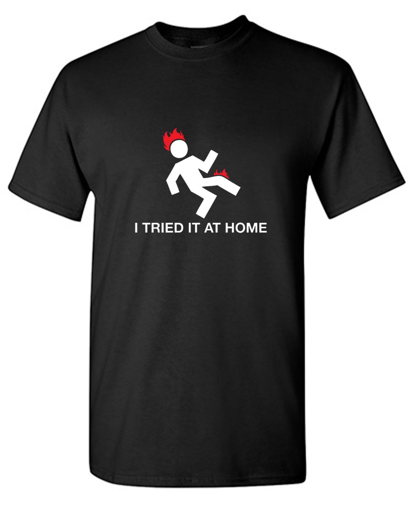 Funny T-Shirts design "I Tried It At Home - Youth"