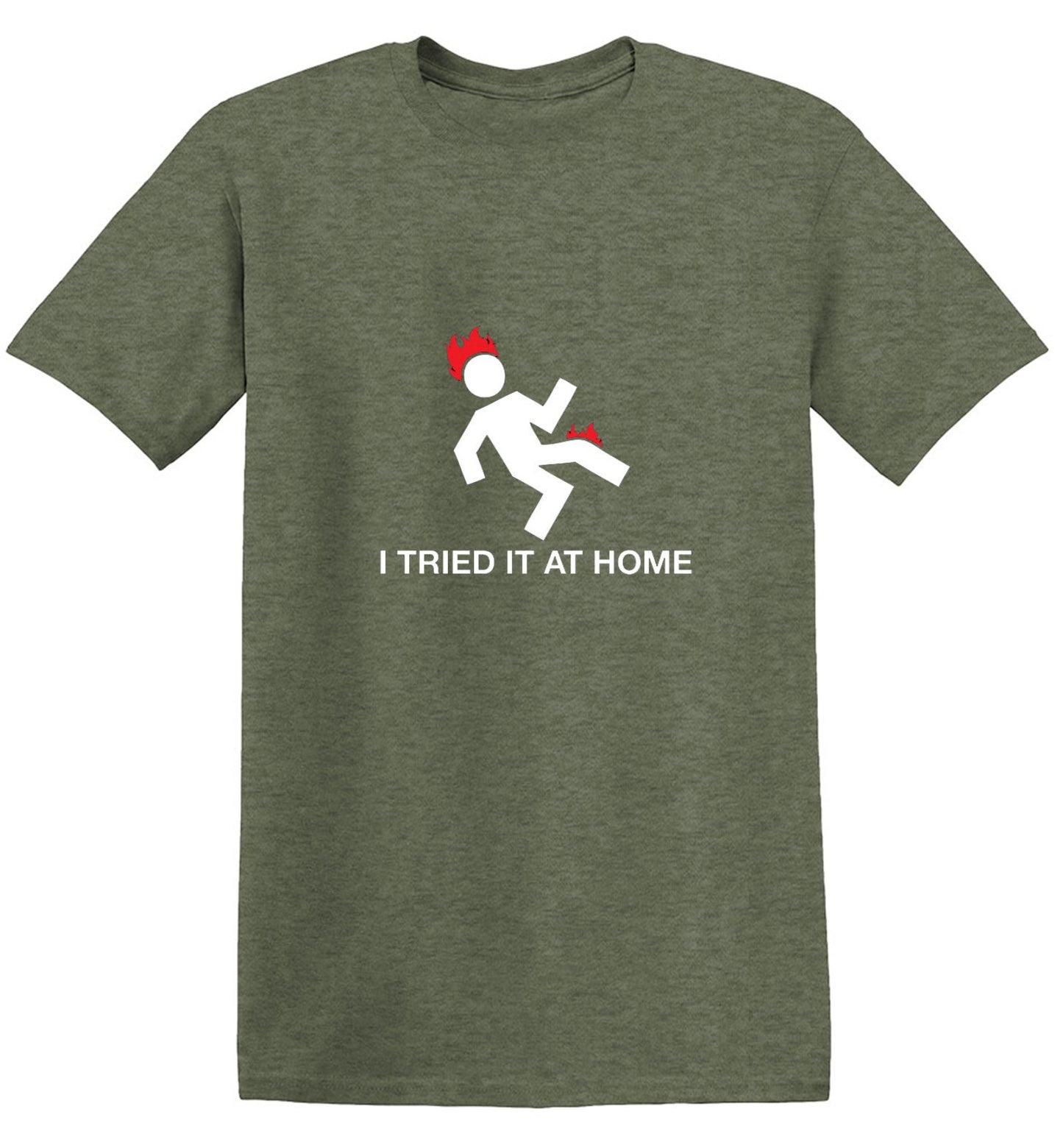 Funny T-Shirts design "I Tried It At Home"