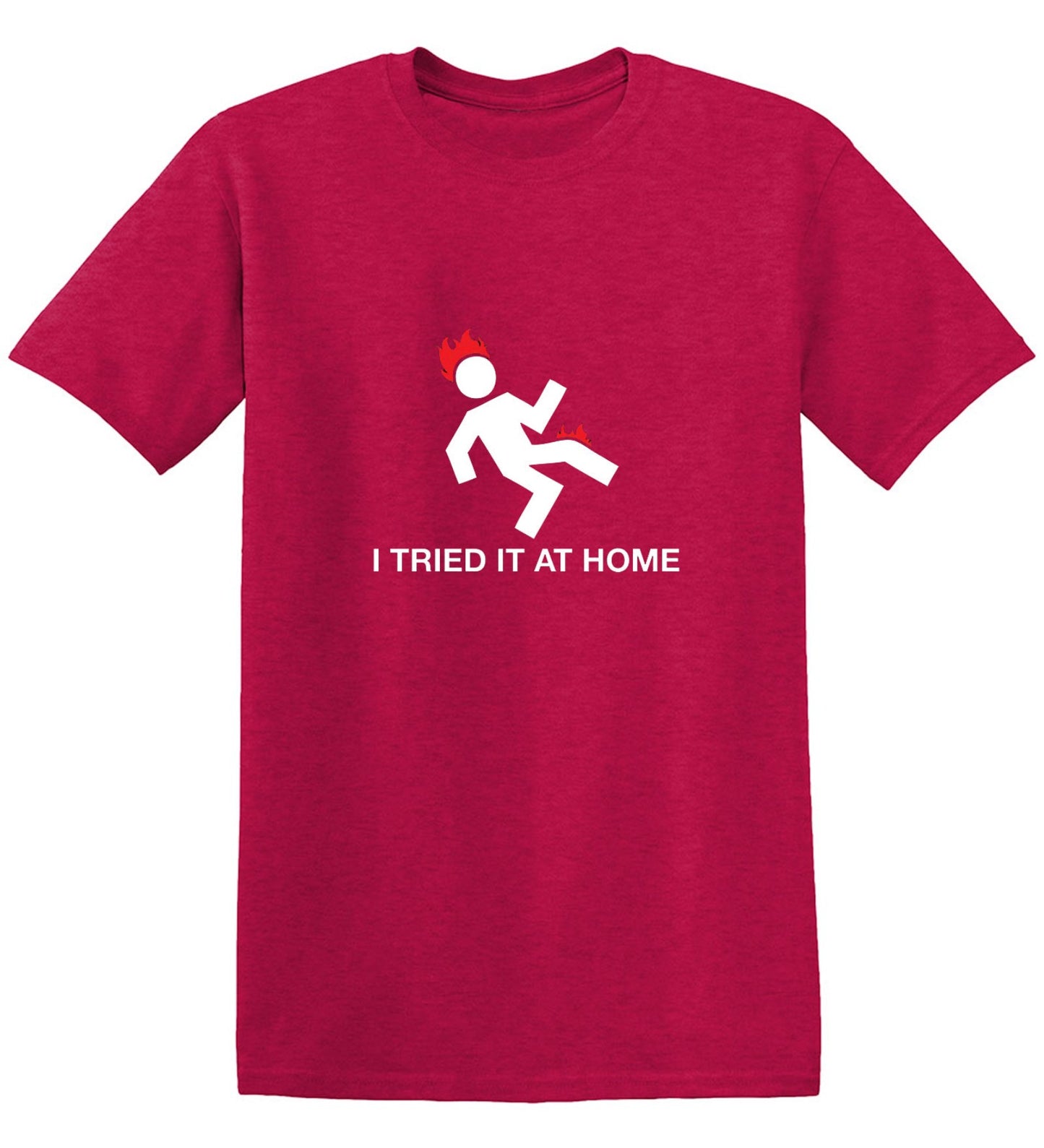 Funny T-Shirts design "I Tried It At Home - Youth"