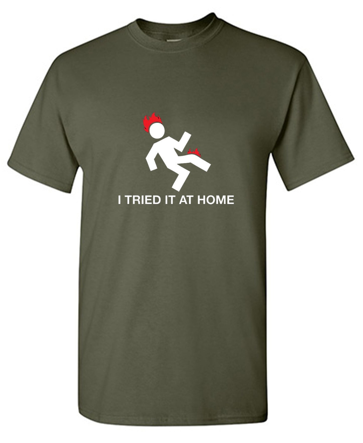 Funny T-Shirts design "I Tried It At Home"