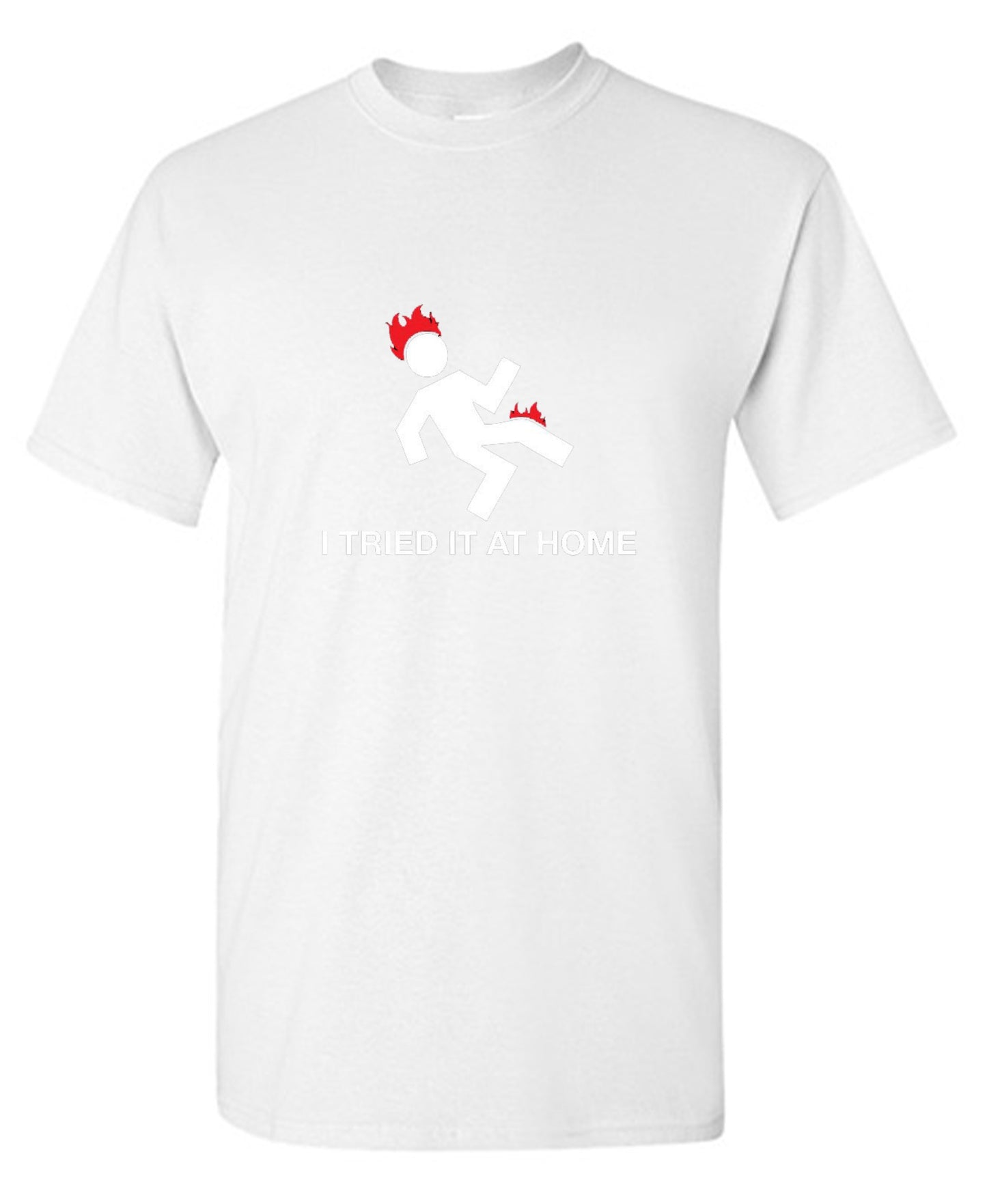 Funny T-Shirts design "I Tried It At Home - Youth"