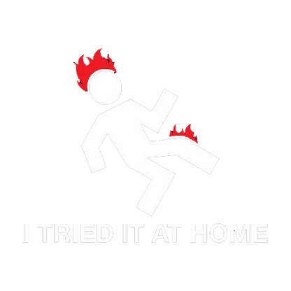Funny T-Shirts design "I Tried It At Home"