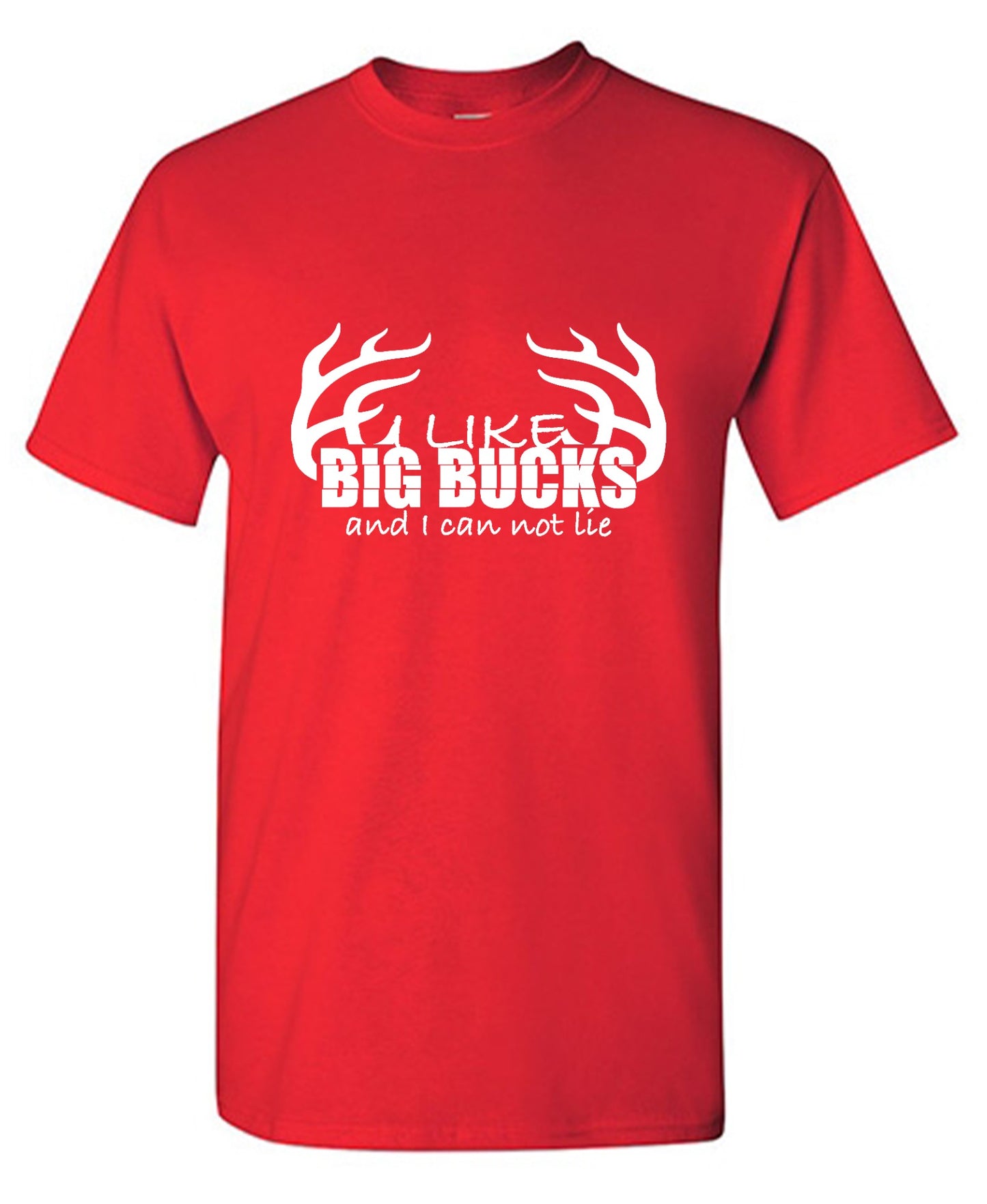 Funny T-Shirts design "I like Big Bucks Shirt - Tall Tee"