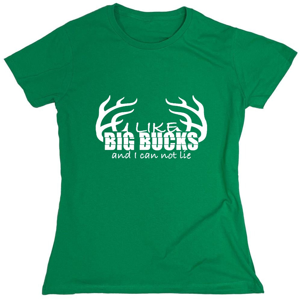 Funny T-Shirts design "I like Big Bucks Shirt - Womens"