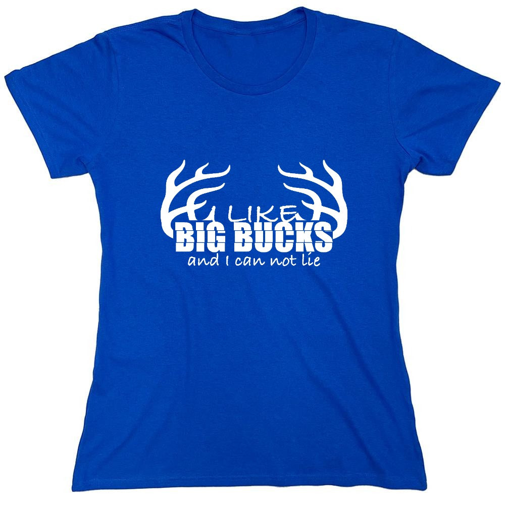 Funny T-Shirts design "I like Big Bucks Shirt - Womens"