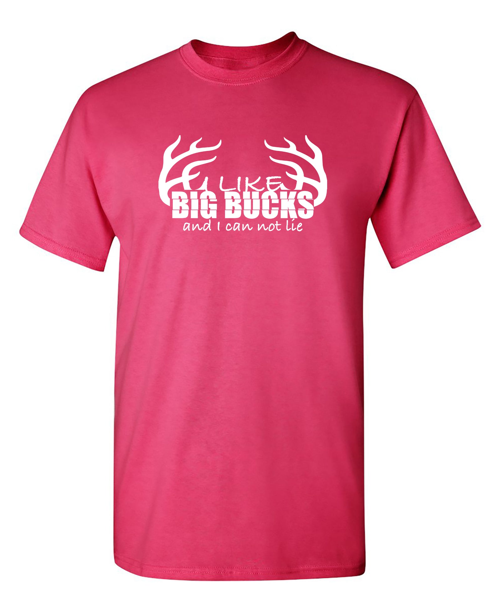 I like Big Bucks Shirt - Funny T Shirts & Graphic Tees