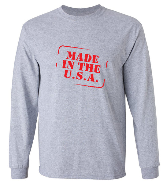 Funny T-Shirts design "Made in the USA - 4th of July Shirt - Long Sleeve"
