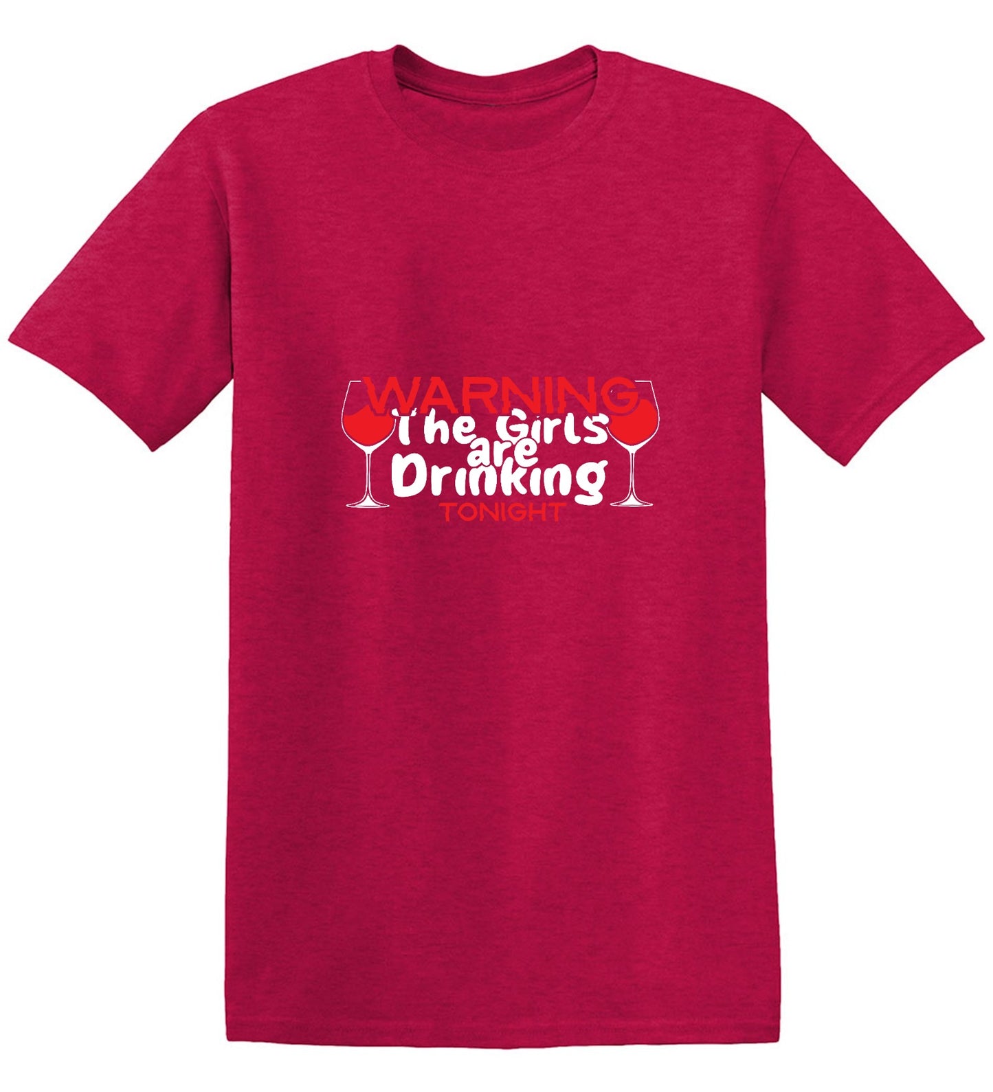 Funny T-Shirts design "WARNING The Girls are Drinking Tonight - Tall Tee"