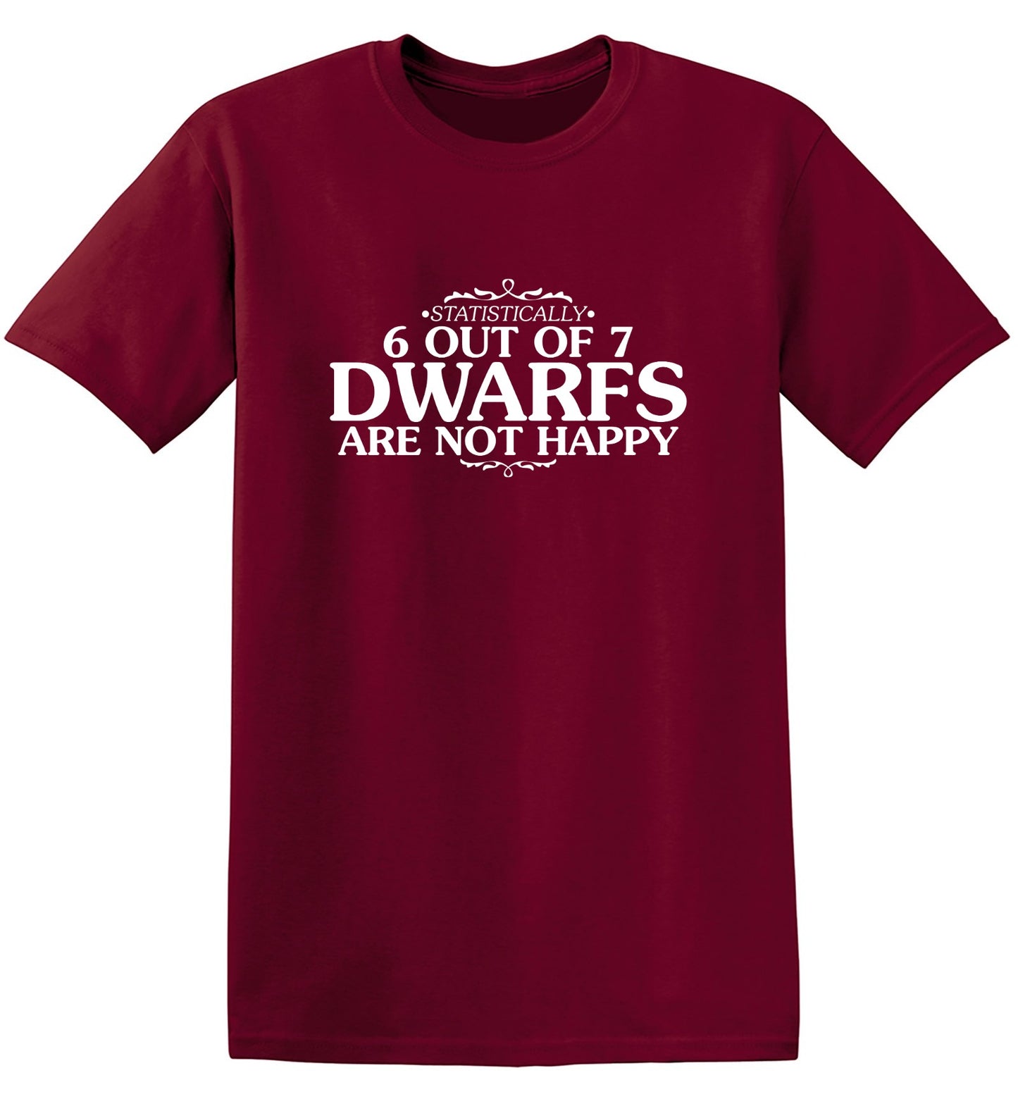 Funny T-Shirts design "6 Out Of 7 Dwarfs Are Not Happy T-Shirt"