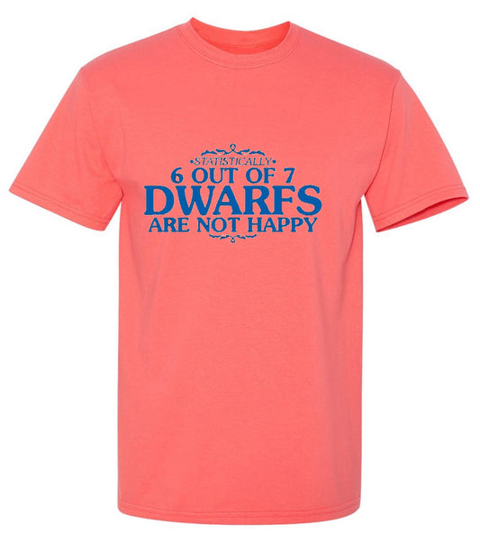 Funny T-Shirts design "6 Out Of 7 Dwarfs Are Not Happy T-Shirt"