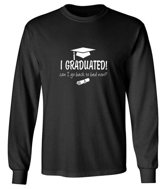 Funny T-Shirts design "GRAD BED - Long Sleeve"