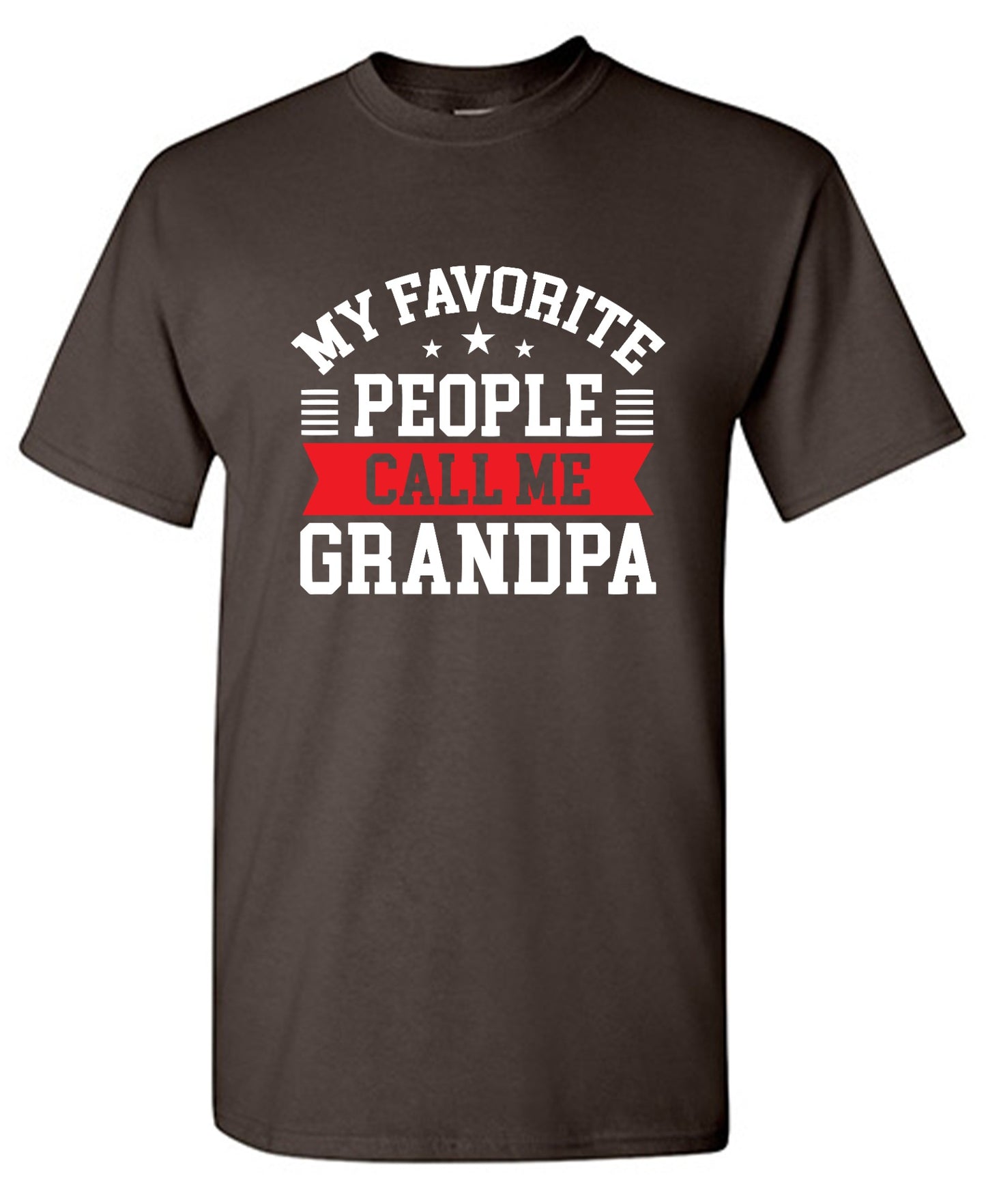 Funny T-Shirts design "My Favorite People Call Me Grandpa, New"