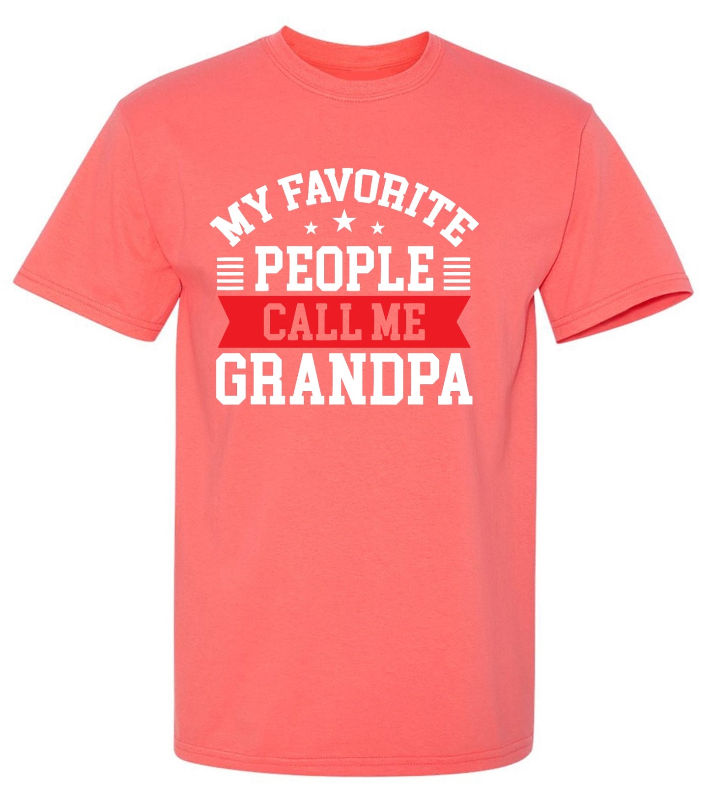 Funny T-Shirts design "My Favorite People Call Me Grandpa, New"