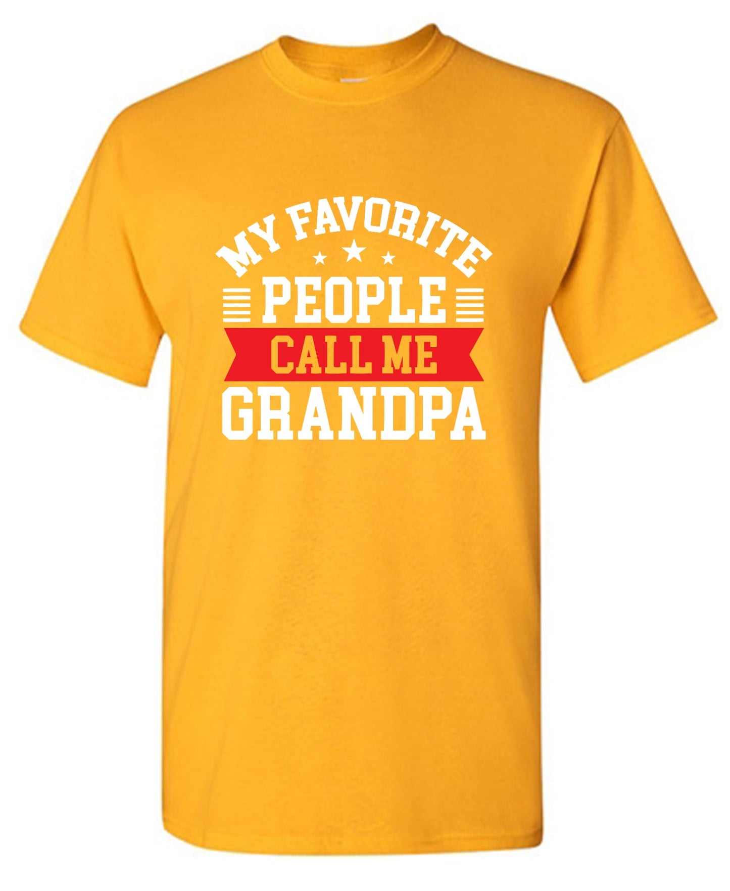 Funny T-Shirts design "My Favorite People Call Me Grandpa, New"