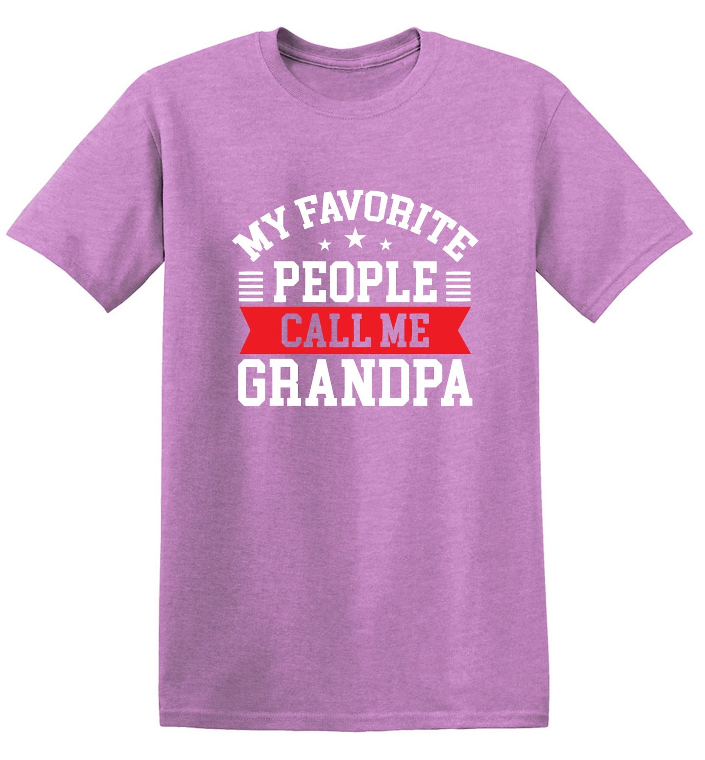 Funny T-Shirts design "My Favorite People Call Me Grandpa, New"