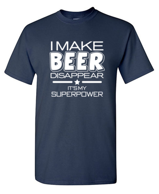 Funny T-Shirts design "I Make Beer Disappear What's Your Super Power T-Shirt - Youth"