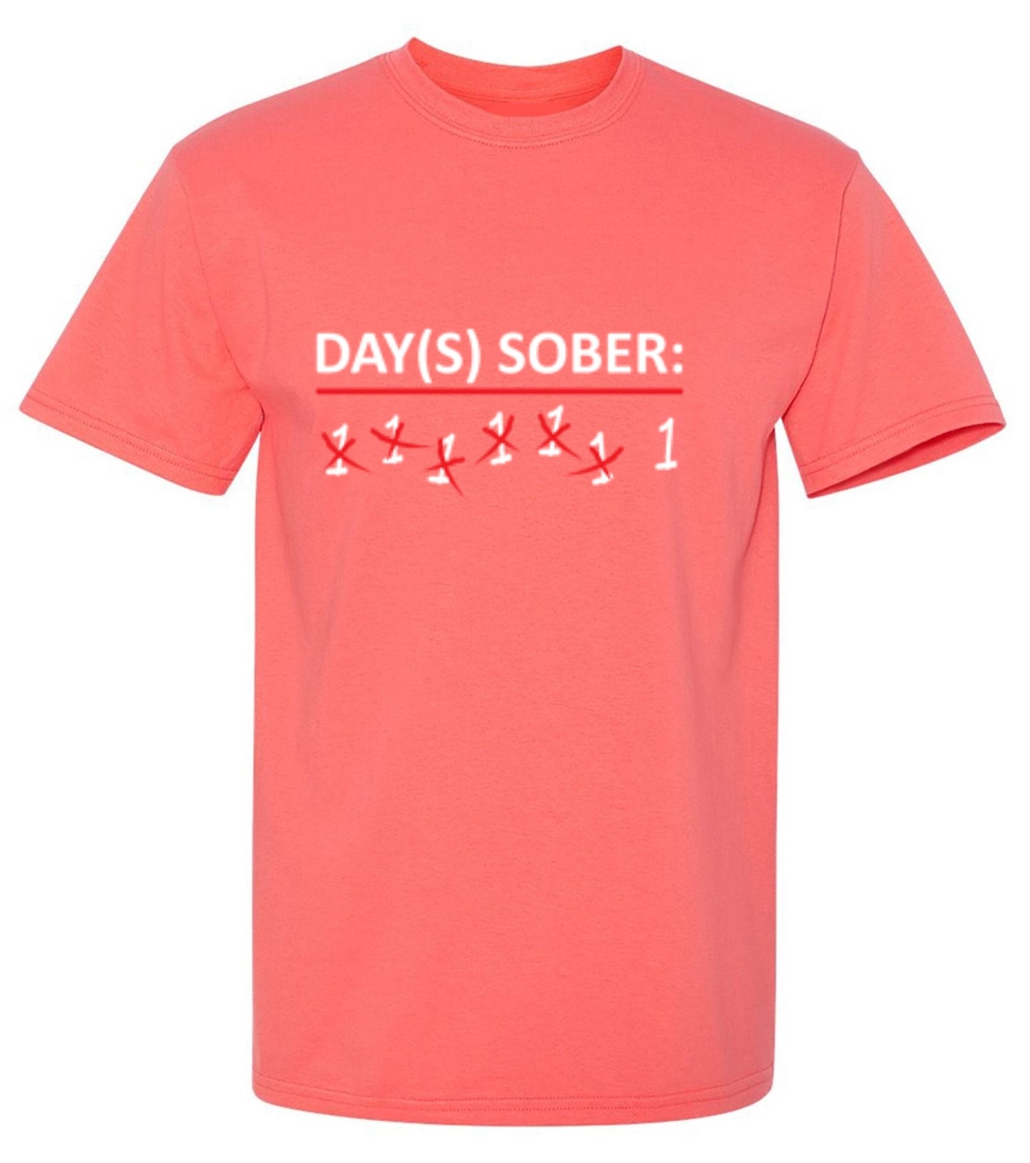 Funny T-Shirts design "Day(s) Sober T-Shirt"