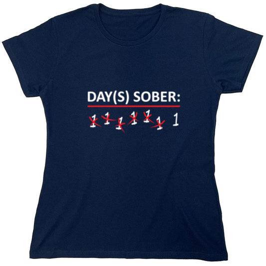 Funny T-Shirts design "Day(s) Sober T-Shirt - Womens"