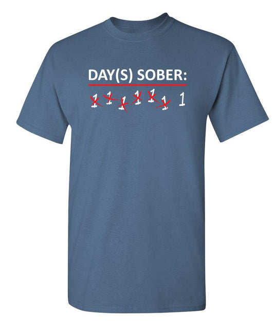 Funny T-Shirts design "Day(s) Sober T-Shirt"