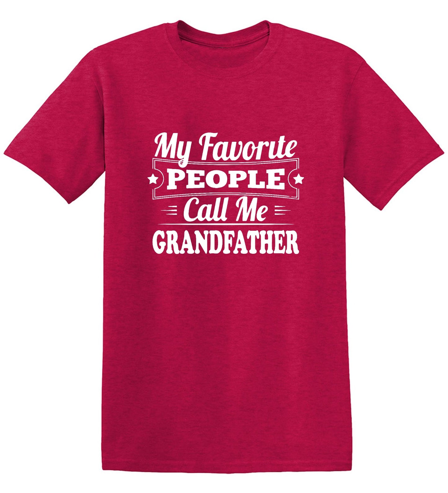 Funny T-Shirts design "My Favorite People Call Me Grandfather"