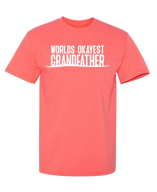 Funny T-Shirts design "World Okayest Grandfather - Funny Grandpa Shirt"