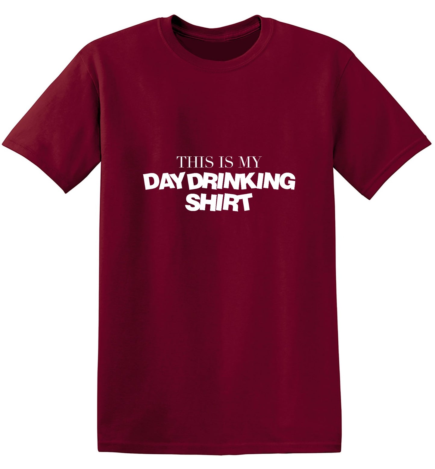 Funny T-Shirts design "This is My Day Drinking Shirt"