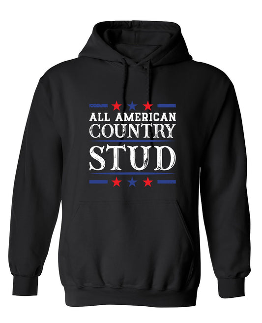 Funny T-Shirts design "All American Country Stud - Funny T-Shirt for Fourth of July - Hoodie"