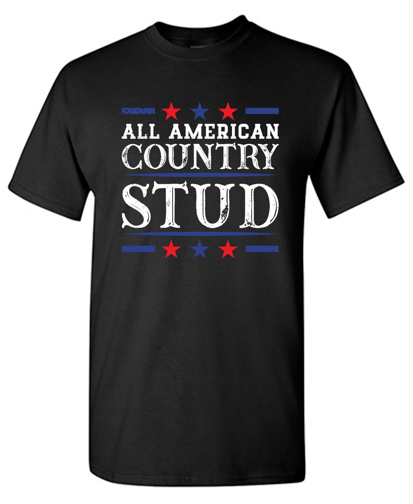 Funny T-Shirts design "All American Country Stud - Funny T-Shirt for Fourth of July"