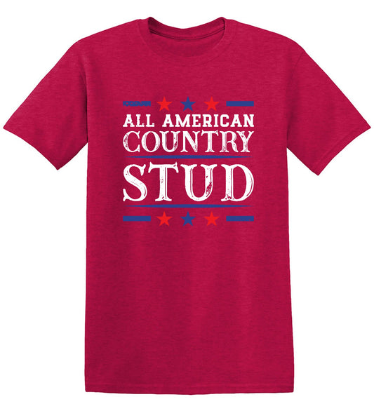 Funny T-Shirts design "All American Country Stud - Funny T-Shirt for Fourth of July"
