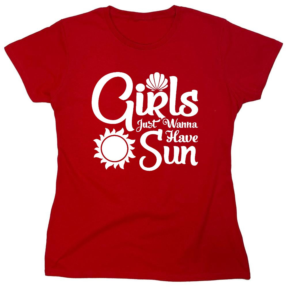 Funny T-Shirts design "Girls Just Wanna Have Sun T-Shirt - Womens"