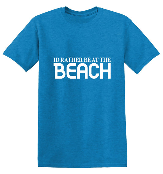 I'd Rather be at The Beach T-Shirt