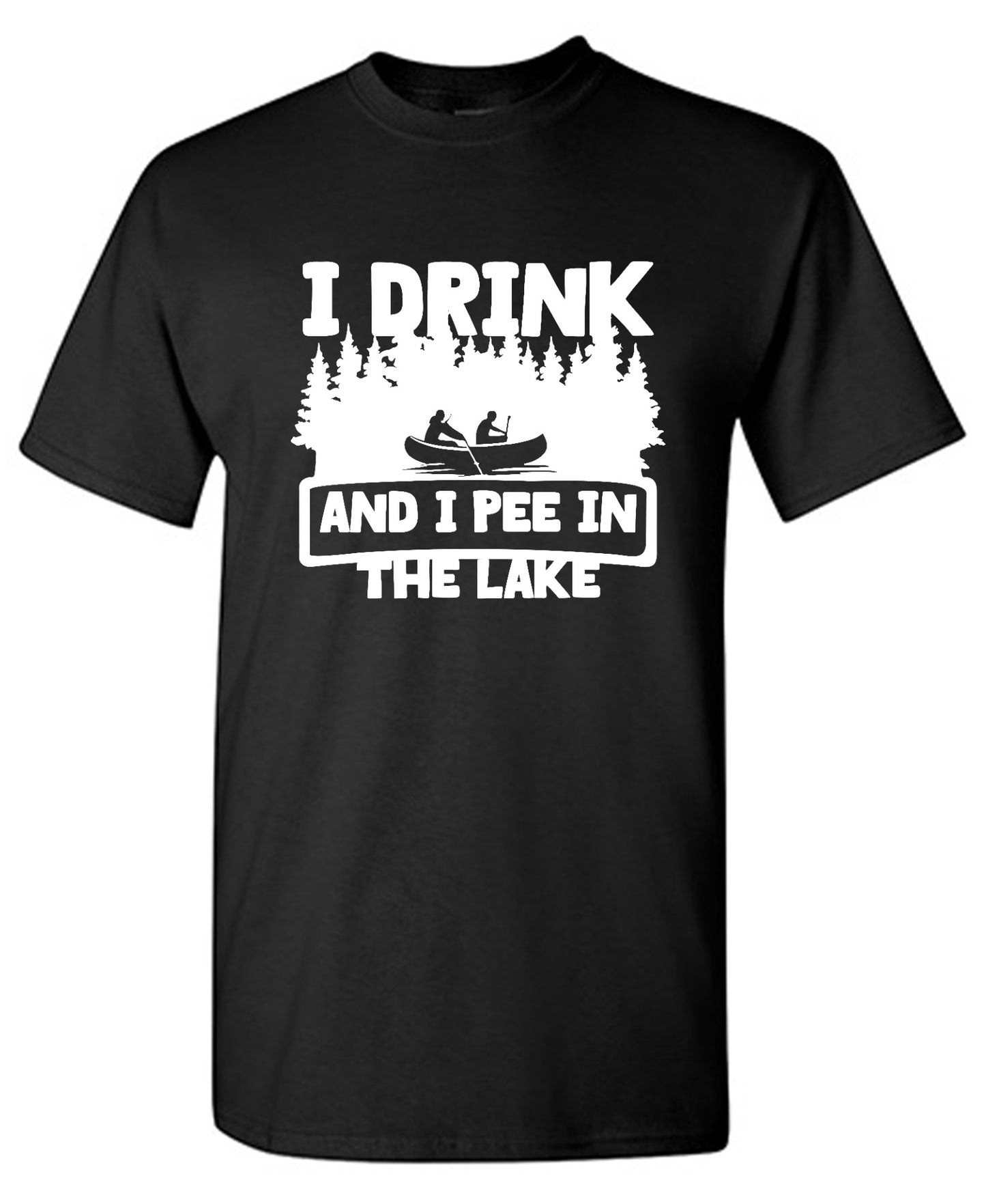 Funny T-Shirts design "I Drink and I Pee in the Lake T-Shirt - Youth"