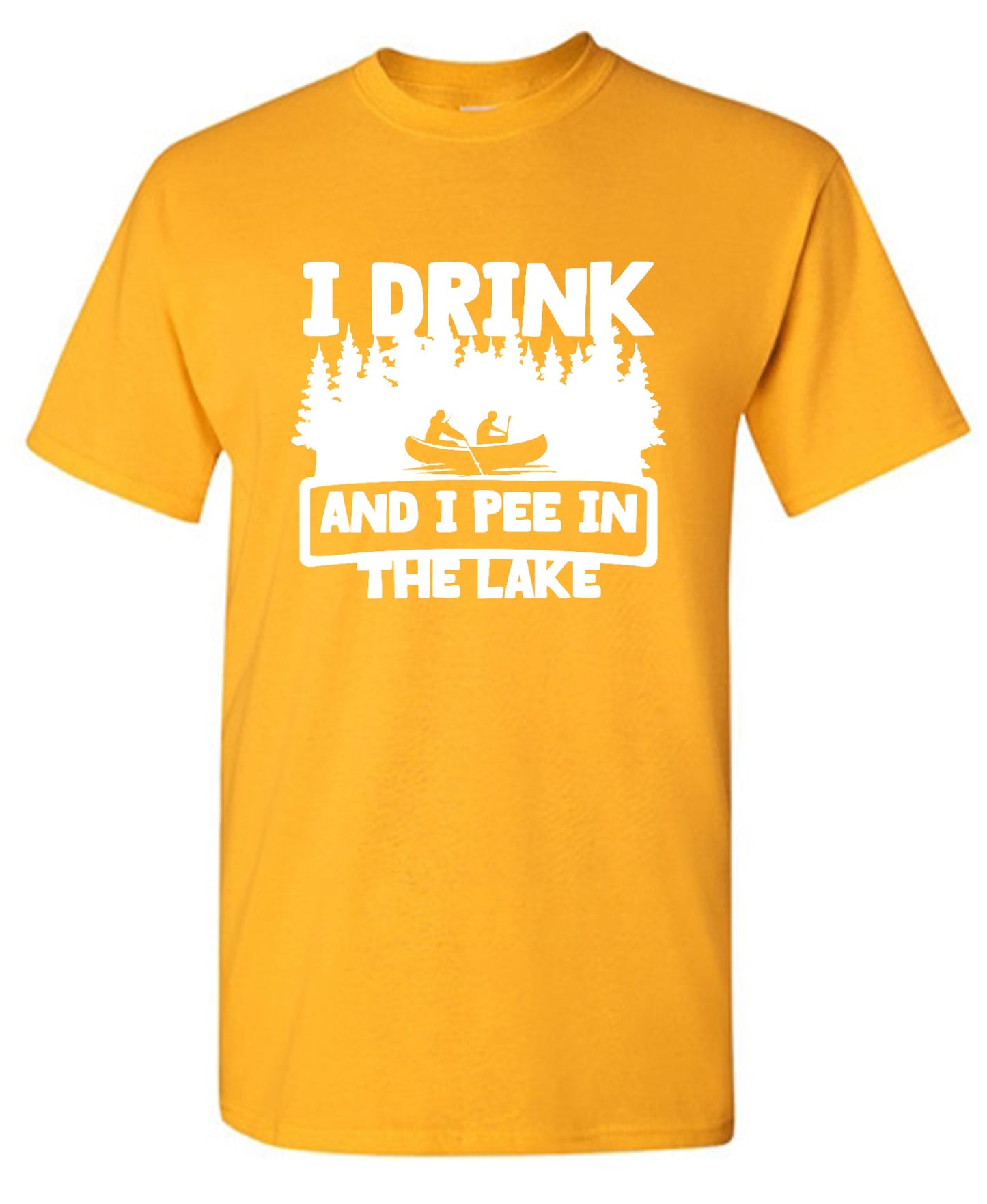 Funny T-Shirts design "I Drink and I Pee in the Lake T-Shirt - Youth"