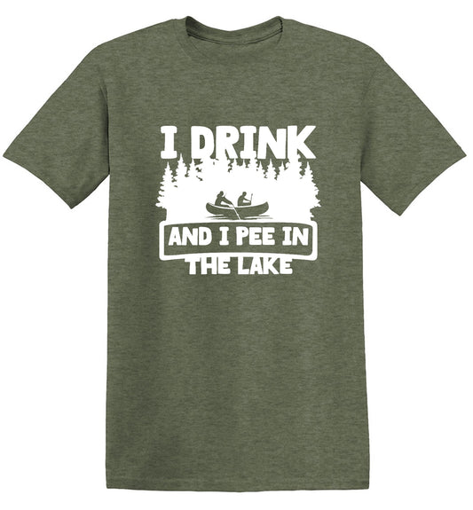 Funny T-Shirts design "I Drink and I Pee in the Lake"