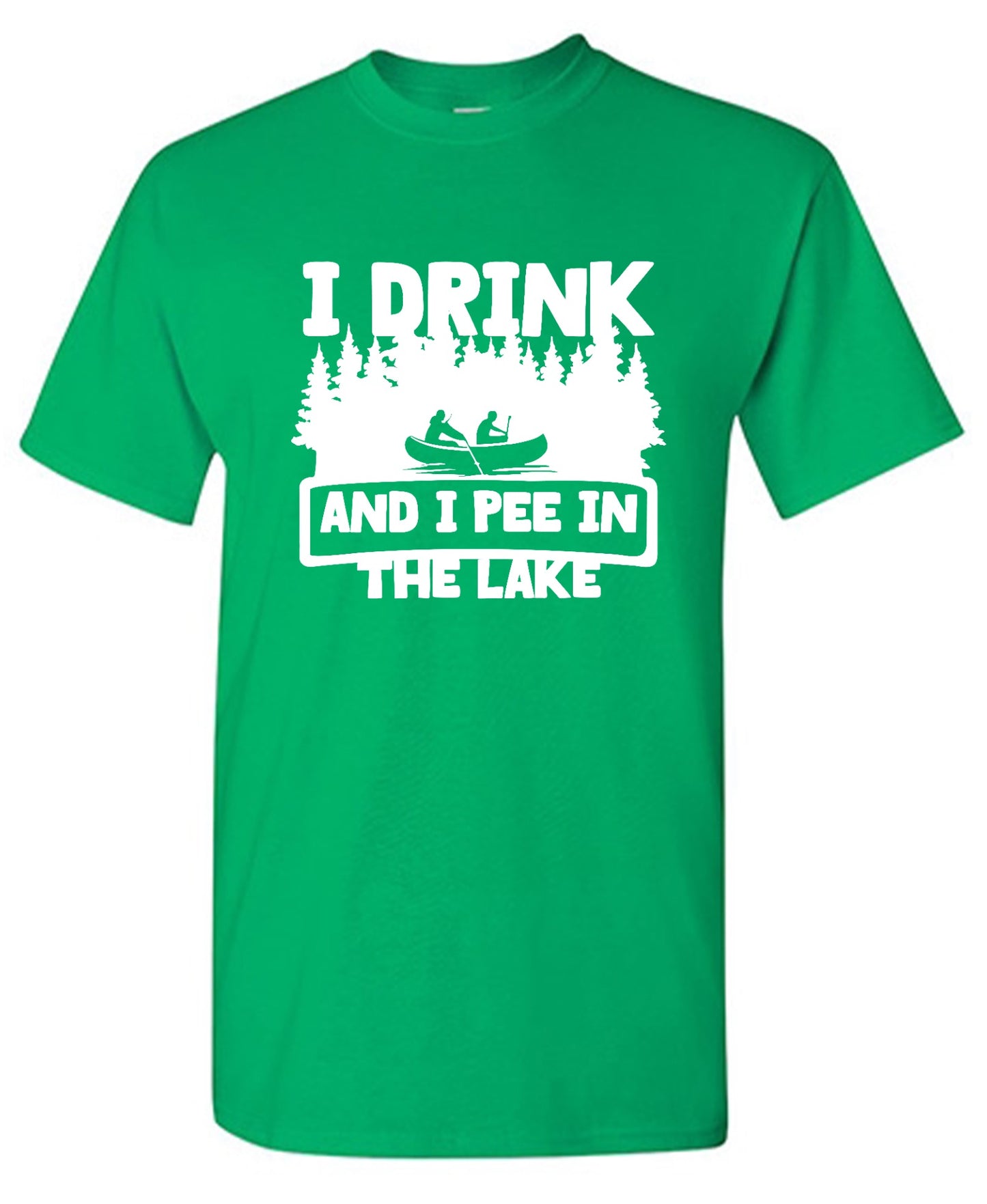 Funny T-Shirts design "I Drink and I Pee in the Lake T-Shirt - Youth"