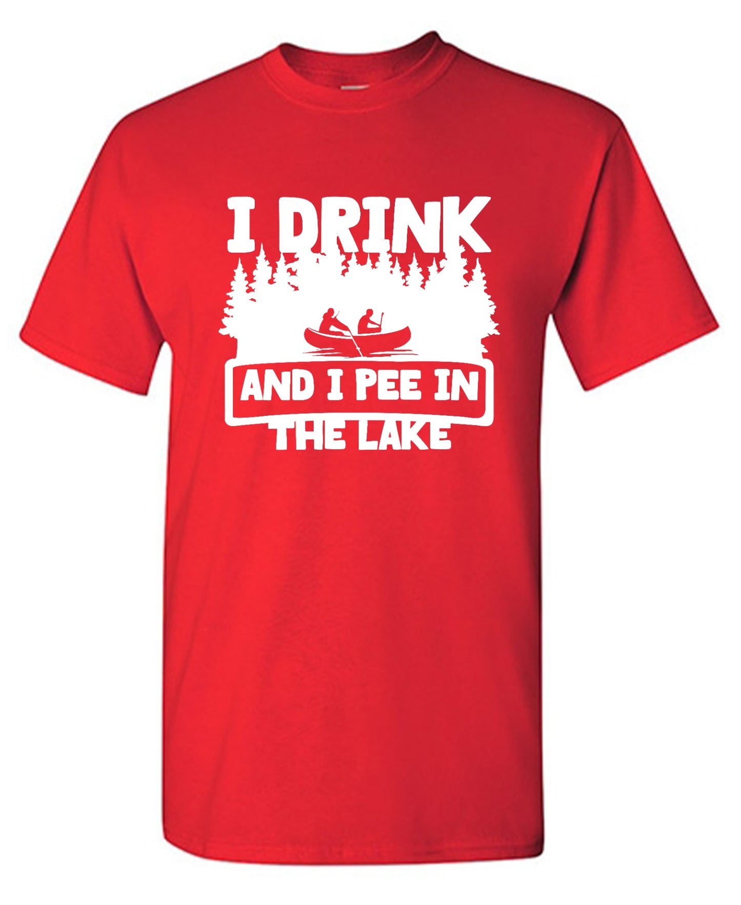 Funny T-Shirts design "I Drink and I Pee in the Lake T-Shirt - Youth"