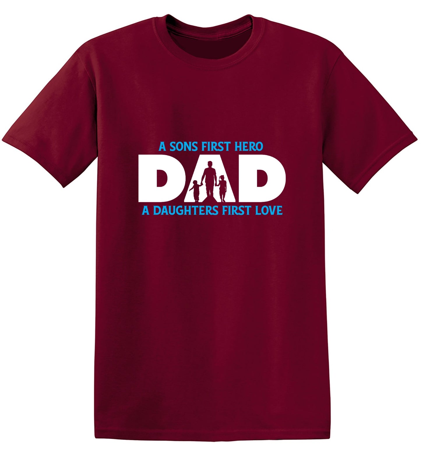 Funny T-Shirts design "A Sons First Hero, Dad, A Daughters First Love T-Shirt"