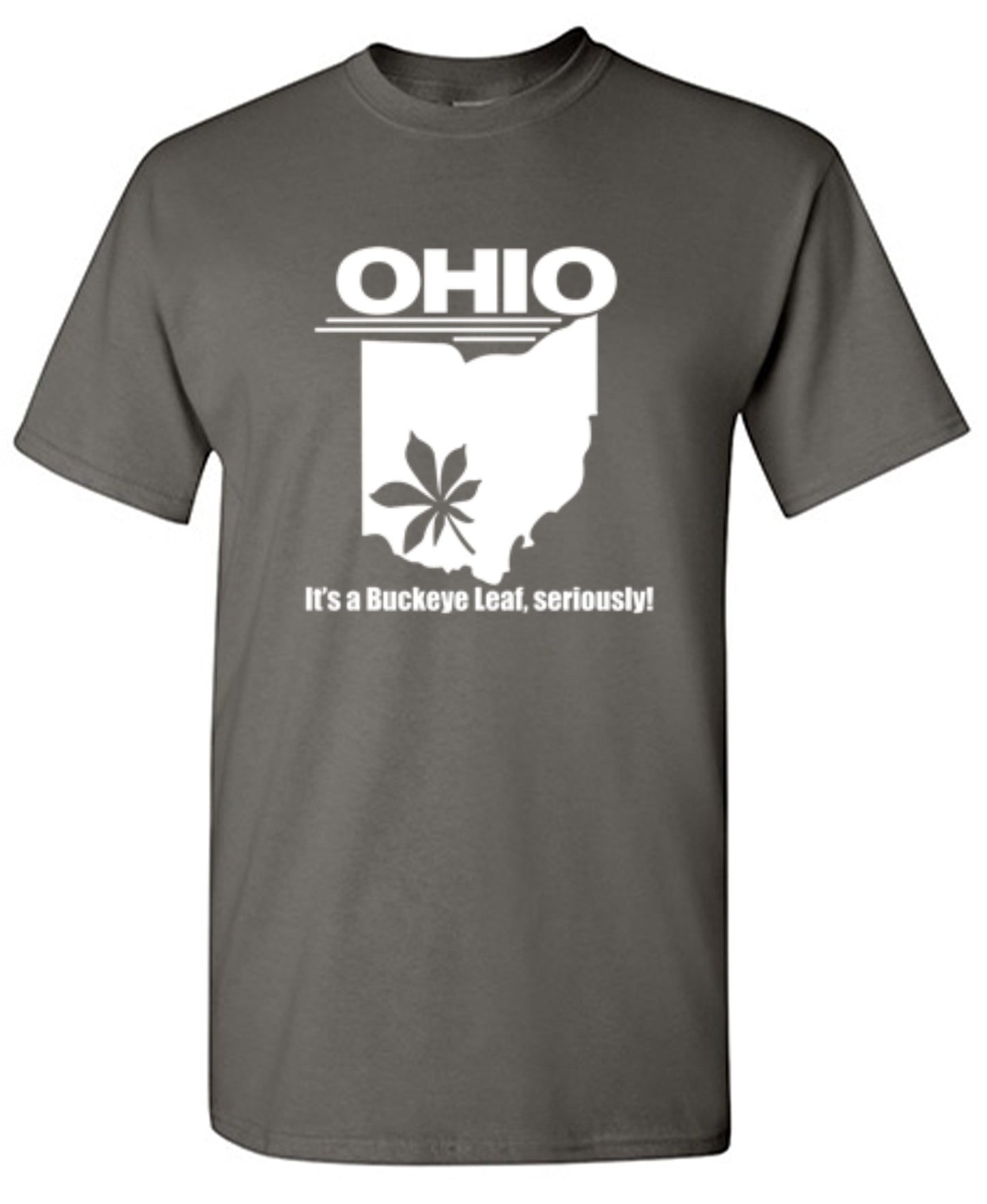 Funny T-Shirts design "Ohio It's A Buckeye Leaf, Seriously! T-Shirt"