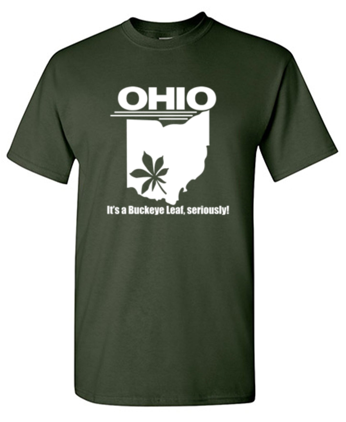 Funny T-Shirts design "Ohio It's A Buckeye Leaf, Seriously! T-Shirt"