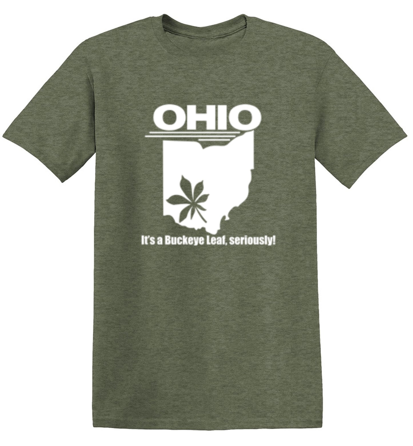Funny T-Shirts design "Ohio It's A Buckeye Leaf, Seriously! T-Shirt"