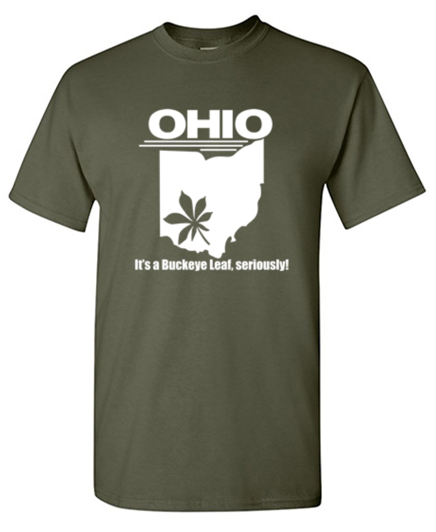 Funny T-Shirts design "Ohio It's A Buckeye Leaf, Seriously! T-Shirt"
