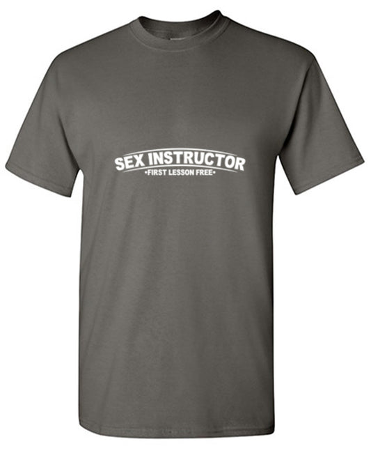 Funny T-Shirts design "Sex Instructor First Lesson Free T-Shirt"