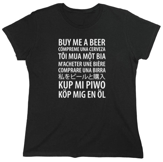 Funny T-Shirts design "Buy Me A Beer T-Shirt - Womens"