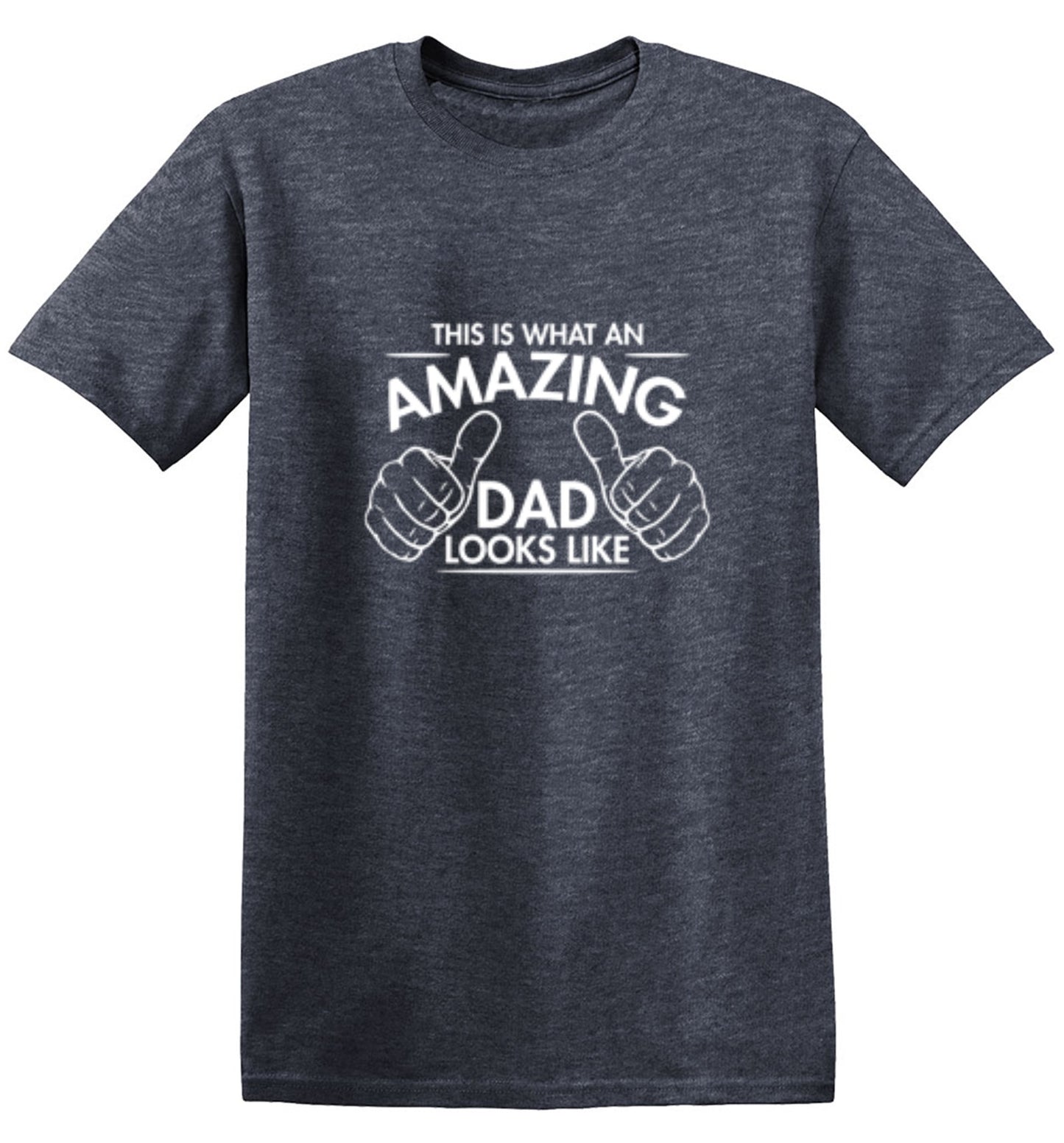 Funny T-Shirts design "This Is What An Amazing Dad Looks Like"