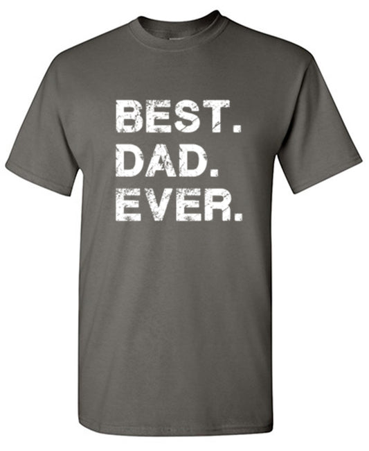 Funny T-Shirts design "Best Dad Ever T-Shirt - Youth"