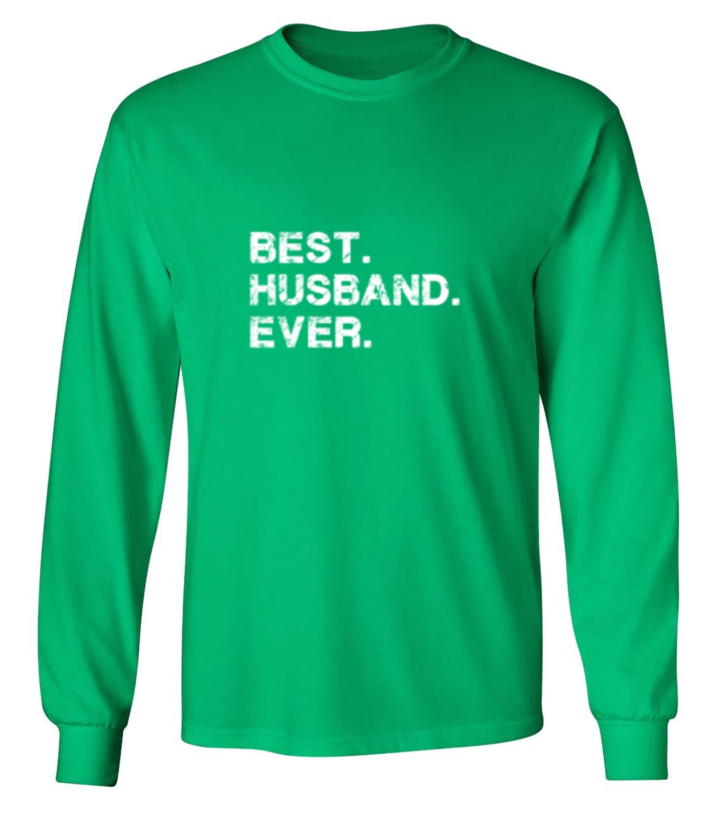 Funny T-Shirts design "Best Husband Ever T-Shirt - Long Sleeve"
