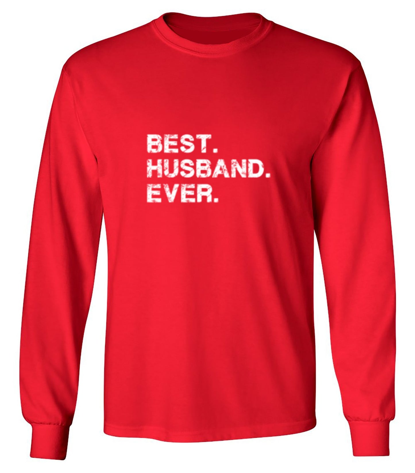 Funny T-Shirts design "Best Husband Ever T-Shirt - Long Sleeve"