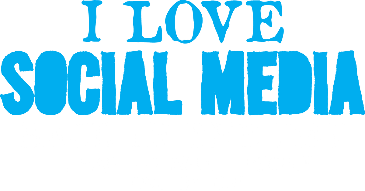 Funny T-Shirts design "I Love Social Media Back in the Day, I had to Insult People One by One"